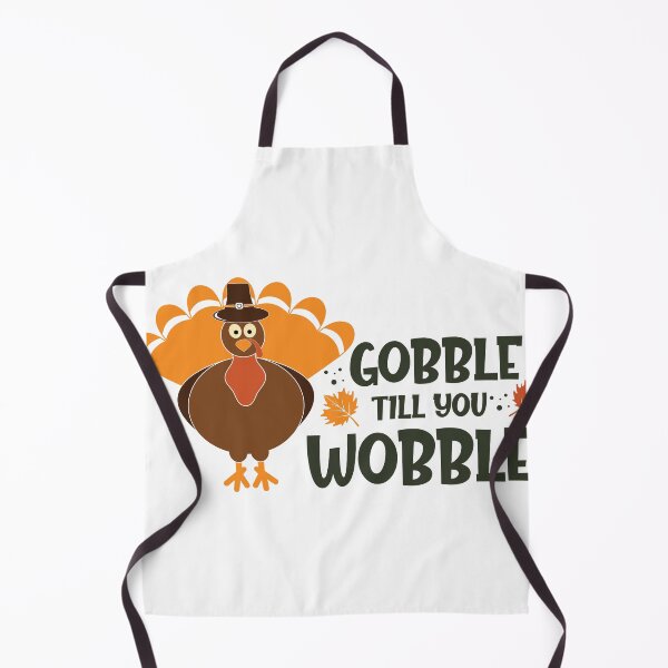 Item preview, Gobble Till You Wobble, Funny Thanksgiving , Thanksgiving Food , Funny Turkey designed and sold by Gota-30.