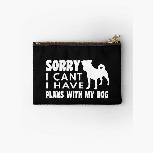 Item preview, sorry i can't i have plans whith my dog funny dogs quotes for dog lover designed and sold by randomdogshirt.