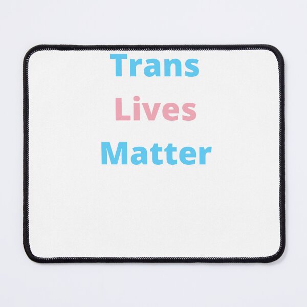Item preview, Trans Lives Matter designed and sold by Transitionslive.
