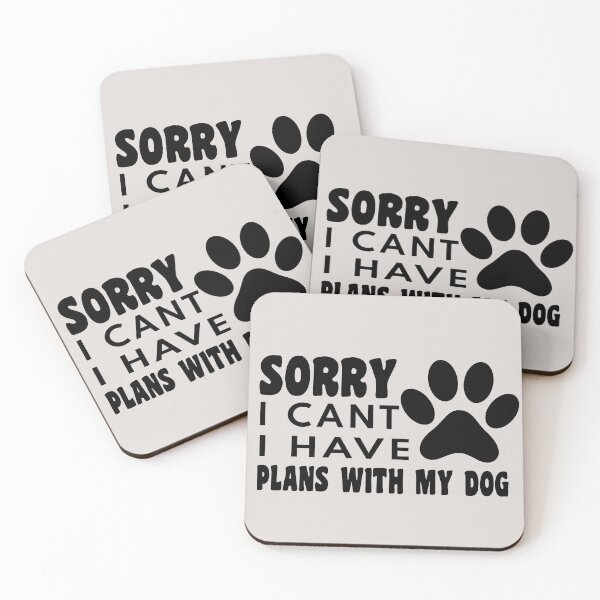 Item preview, sorry i can't i have plans whith my dog funny dogs quotes for dog lover designed and sold by randomdogshirt.