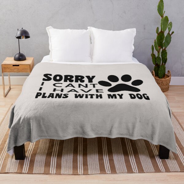 Item preview, sorry i can't i have plans whith my dog funny dogs quotes for dog lover designed and sold by randomdogshirt.