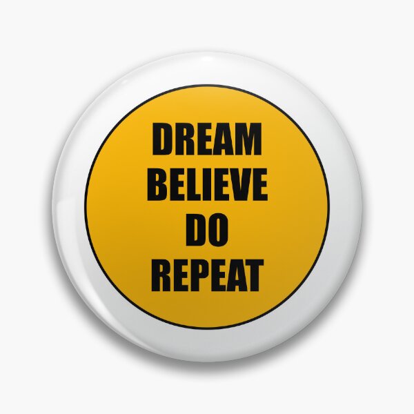Item preview, DREAM BELIEVE DO REPEAT  designed and sold by Inspirationmotivation.