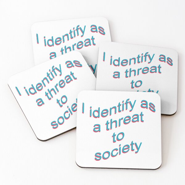 Item preview, I identify as a threat to society designed and sold by dopeshed.