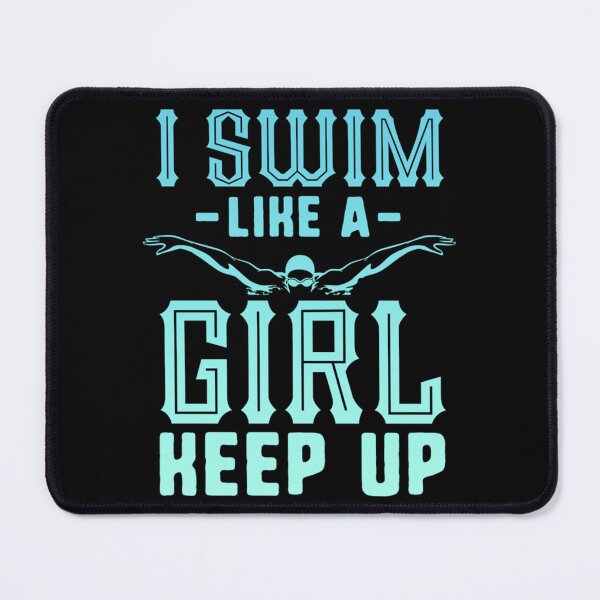 Item preview, I Swim Like A Girl Keep Up Swim Team Shirt Women Swimmer Essential T-Shirt designed and sold by beluovera.