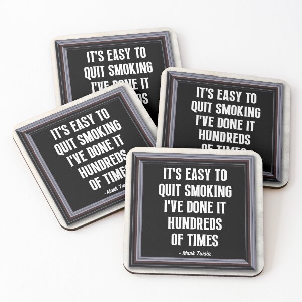 Item preview,  It's easy to quit smoking I've done it hundreds of times.  designed and sold by Einstein12345.