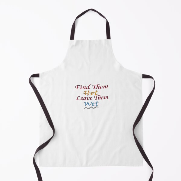 Item preview, Find Them Hot Leave Them Wet Essential T-Shirt  designed and sold by AdOmar.