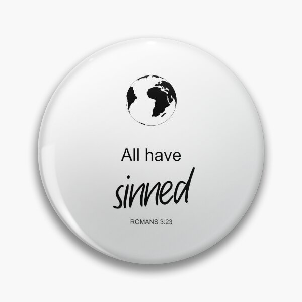 Item preview, All have sinned - Romans 3:23 designed and sold by aheartforgod.