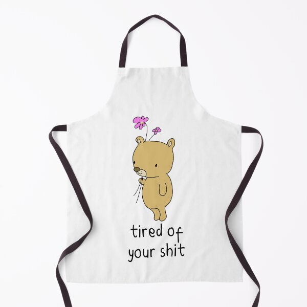 Item preview, Funny Bear With Flowers Tired Of Your Shit designed and sold by Stephen Scharf.