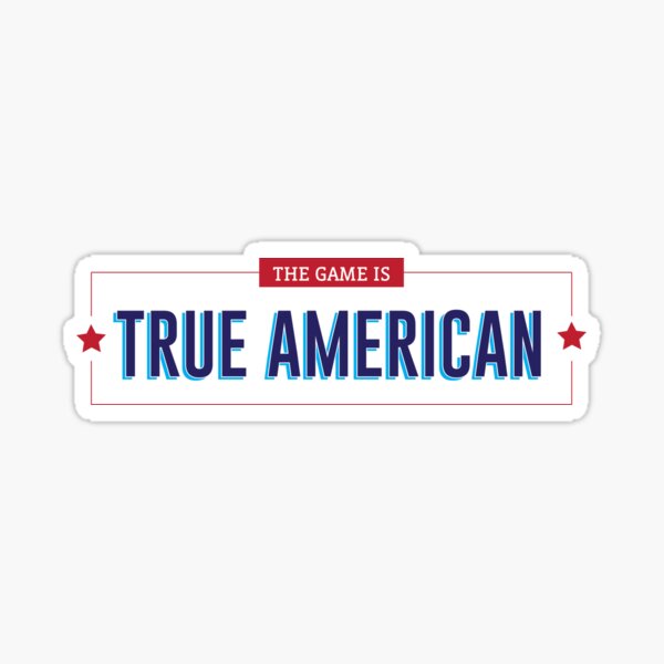 True 'merican Sticker