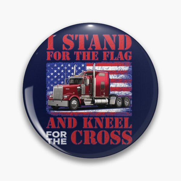 Artikelvorschau, I Stand For The Flag And Kneel For The Cross18 Wheeler Semi entworfen und verkauft von Jerry King.