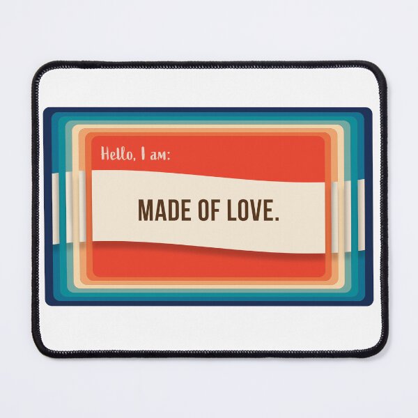 Item preview, Hello, I am - Nametags of Affirmation - Made of Love designed and sold by Boundliss.