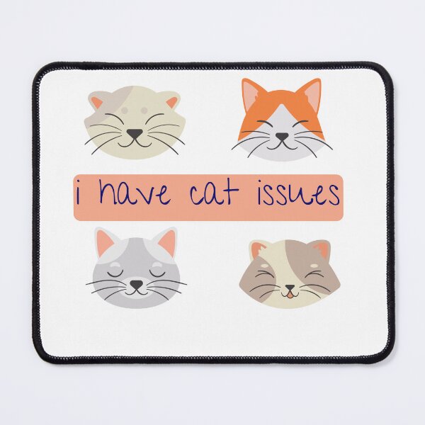 Item preview, i have cat issues designed and sold by Yassoum.