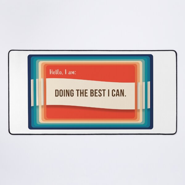 Item preview, Hello, I am - Nametags of Affirmation - Doing the Best I can designed and sold by Boundliss.