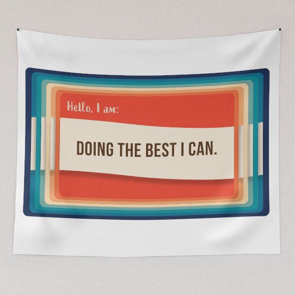 Item preview, Hello, I am - Nametags of Affirmation - Doing the Best I can designed and sold by Boundliss.