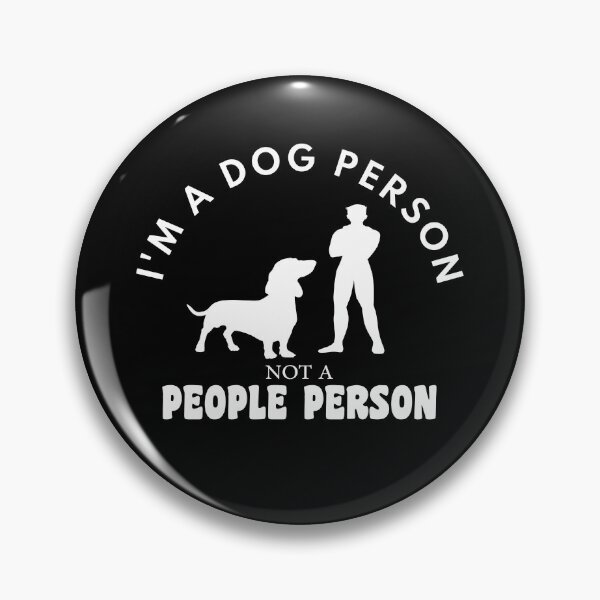 Item preview, dog meme,im a dog person not a people person funny dogs quotes for dog lover designed and sold by randomdogshirt.