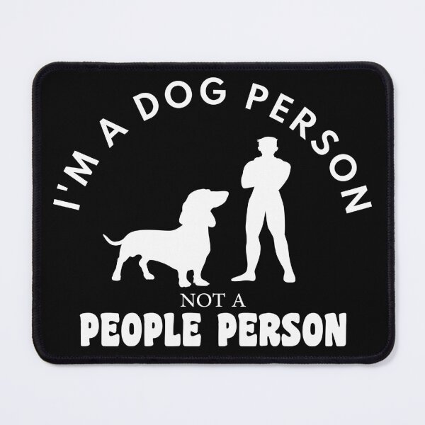 Item preview, dog meme,im a dog person not a people person funny dogs quotes for dog lover designed and sold by randomdogshirt.