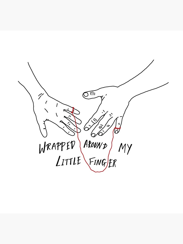 "Wrapped Around My Little Finger" Poster for Sale by serigrace Redbubble