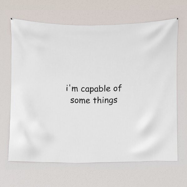 Item preview, i am capable of some things designed and sold by Ugly Bugs.
