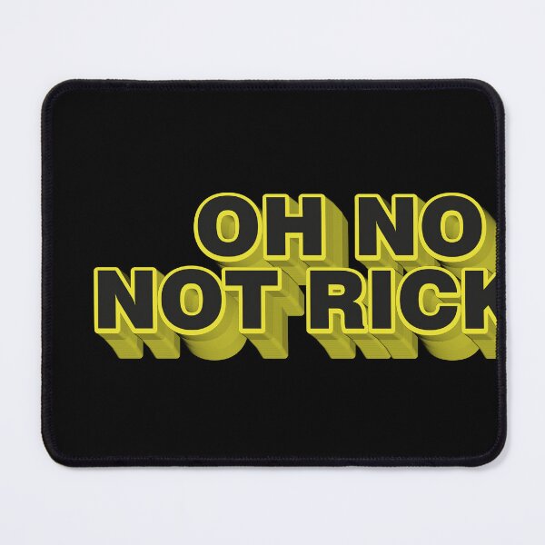 Item preview, Funny oh no not ricky designed and sold by AY-Store24.