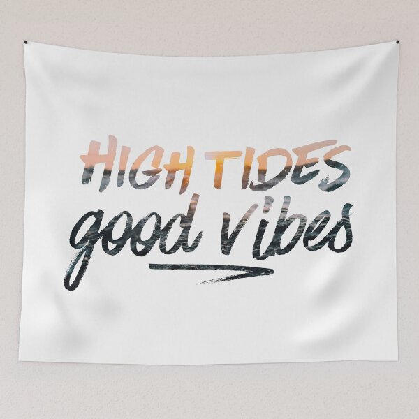 Item preview, High Tides Good Vibes designed and sold by hocapontas.