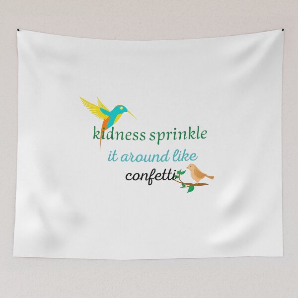 Item preview, Kidness sprinkle, It around like confetti, Funny gifts designed and sold by Zohaa45.