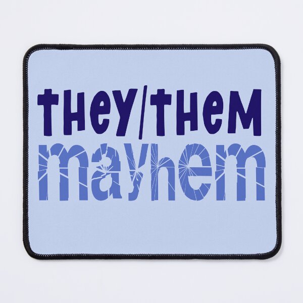 Item preview, THEY / THEM: MAYHEM trans non-binary genderqueer agender designed and sold by incurablehippie.