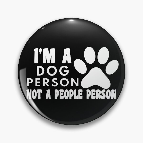 Item preview, im a dog person not a people person funny dogs quotes for dog lover designed and sold by randomdogshirt.