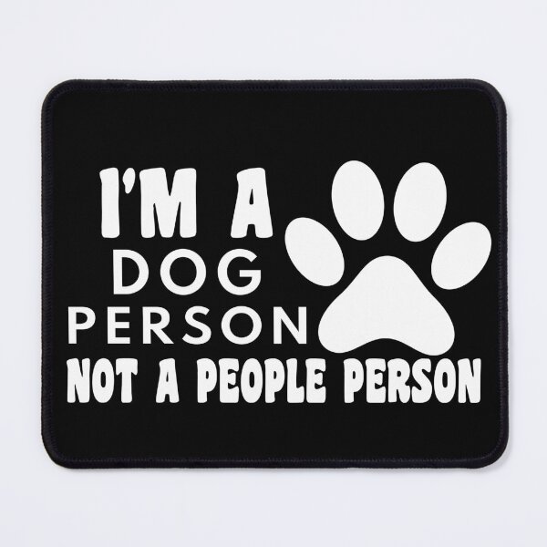Item preview, im a dog person not a people person funny dogs quotes for dog lover designed and sold by randomdogshirt.