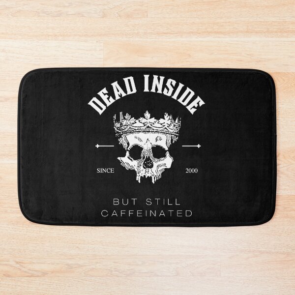 Item preview, dead inside but still caffeinated designed and sold by Soofingscapes.