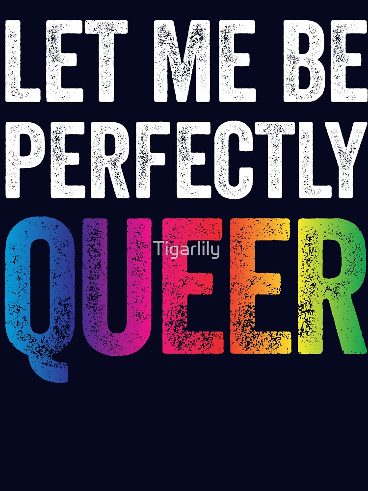 Thumbnail 7 von 7, Essential T-Shirt, Let Me Be Perfectly Queer Lustiges Schwulen-Wortspiel LGBT Lesbisch Schwul Bisexuell Transgender T-Shirt designt und verkauft von Tigarlily.