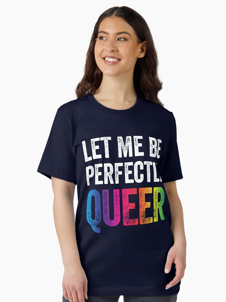 Thumbnail 1 von 7, Essential T-Shirt, Let Me Be Perfectly Queer Lustiges Schwulen-Wortspiel LGBT Lesbisch Schwul Bisexuell Transgender T-Shirt designt und verkauft von Tigarlily.