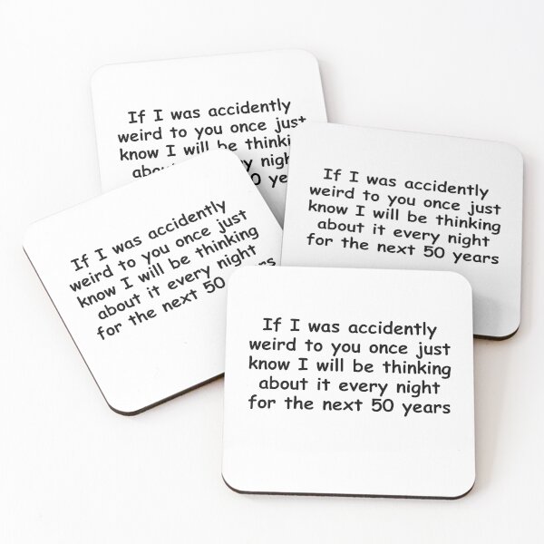Item preview, If I was accidently weird to you - funny anxiety  designed and sold by PERsonalthreads.