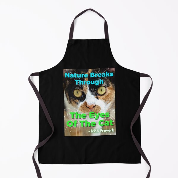 Item preview, Irish Proverb - Nature Breaks Through The Eyes Of The Cat designed and sold by IrishProverbs.