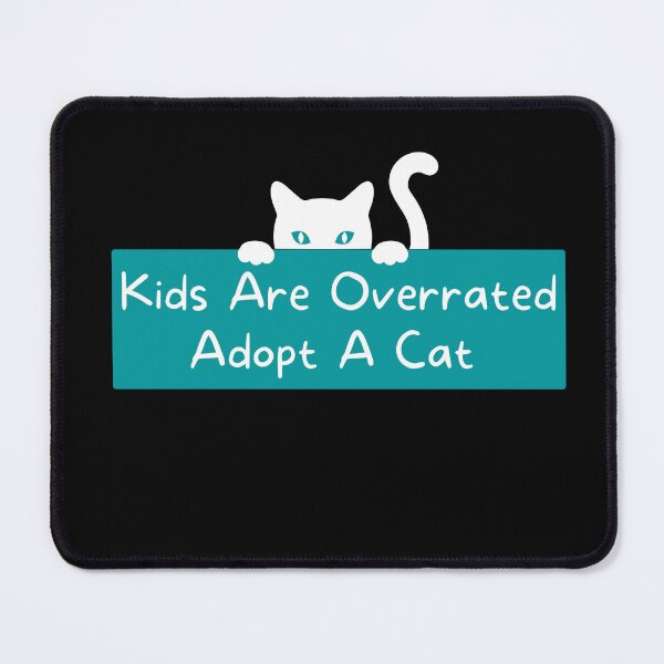 Item preview, Kids Are Overrated Adopt A Cat - Peeking Cat Blue designed and sold by TheOtherDesign.