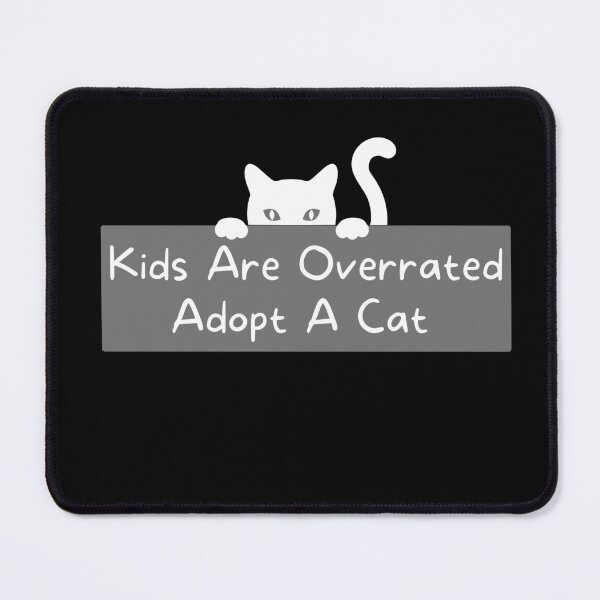Item preview, Kids Are Overrated Adopt A Cat - Peeking Cat Grey designed and sold by TheOtherDesign.
