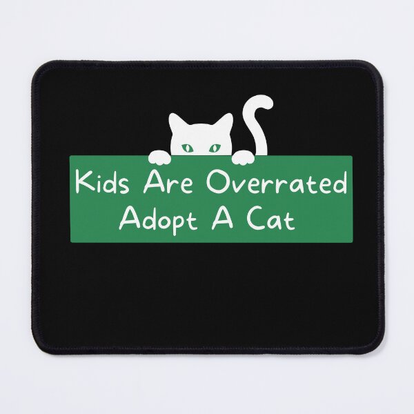 Item preview, Kids Are Overrated Adopt A Cat - Peeking Cat Green designed and sold by TheOtherDesign.