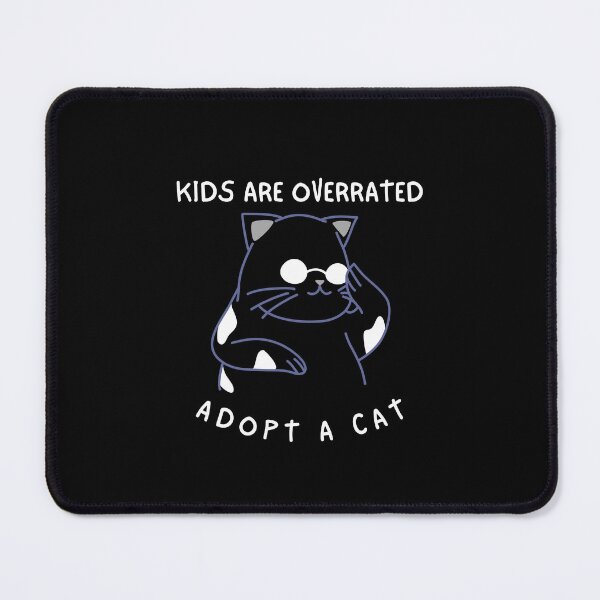 Item preview, Kids Are Overrated Adopt A Cat - The Cool Cat designed and sold by TheOtherDesign.