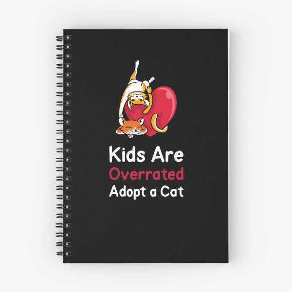 Item preview, Kids Are Overrated Adopt A Cat - Cute Loving Cates designed and sold by TheOtherDesign.