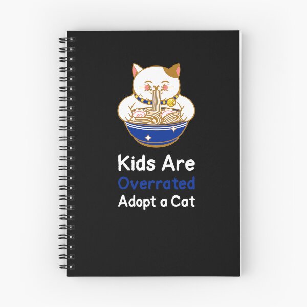 Item preview, Kids Are Overrated Adopt A Cat - Cute Ramen Eating Cat designed and sold by TheOtherDesign.