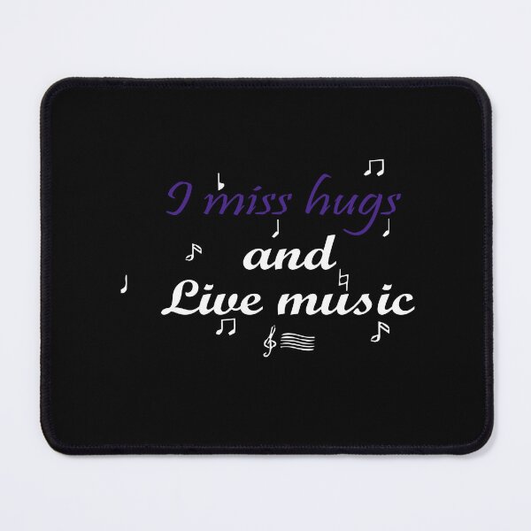 Item preview, i miss hugs and live music  Essential T-Shirt  designed and sold by AdOmar.