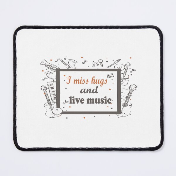 Item preview, i miss hugs and live music  Essential T-Shirt  designed and sold by AdOmar.