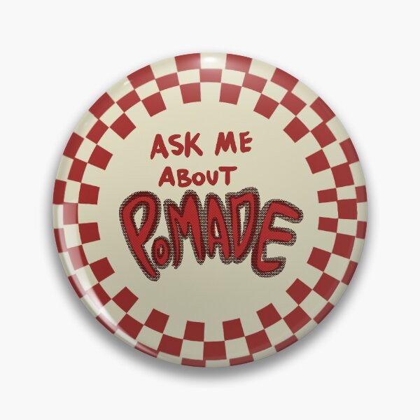 Item preview, "Ask me about pomade" designed and sold by ZapJazz.