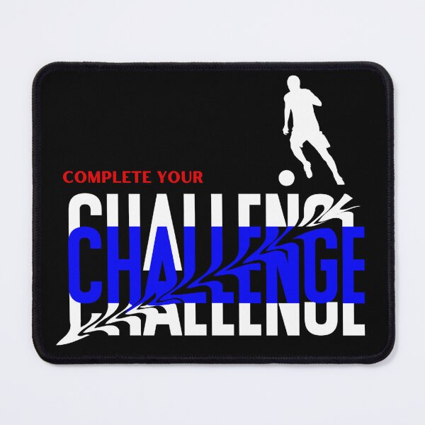 Item preview, Complete Your Challenge, Achieve Your Challenge designed and sold by Nicedeco.
