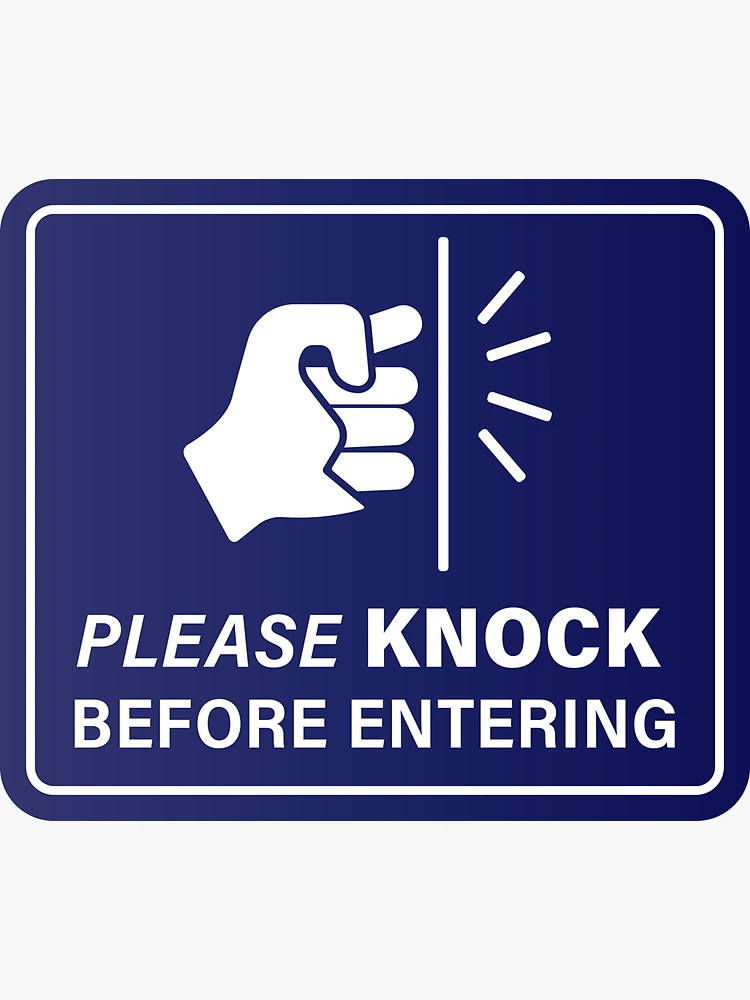 please-knock-before-entering-sign-sticker-for-sale-by-stickdeco-redbubble for Free Printable Knock Before Entering Sign Please Knock Before Entering Sign
