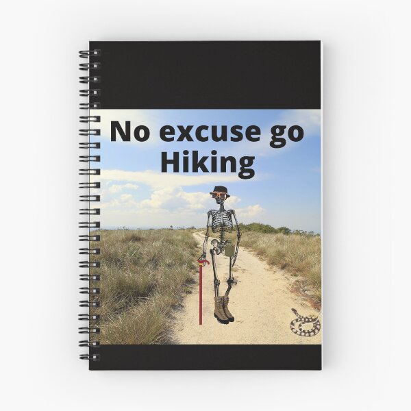 Item preview, No excuse go hiking. designed and sold by tabykid.