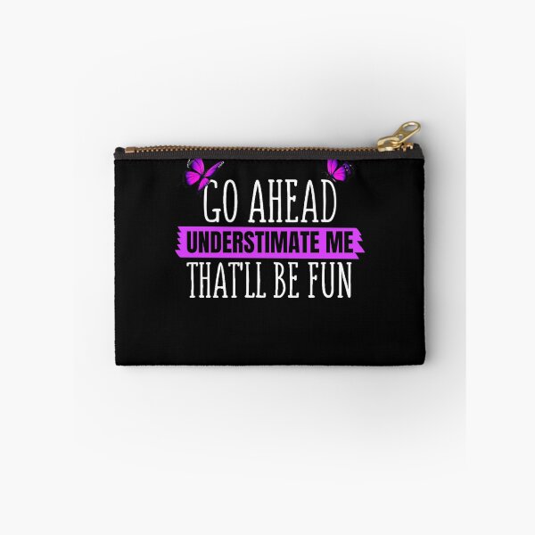 Item preview, Go Ahead Underestimate Me That'll Be Fun Cute Butterflies designed and sold by theresamorelli.