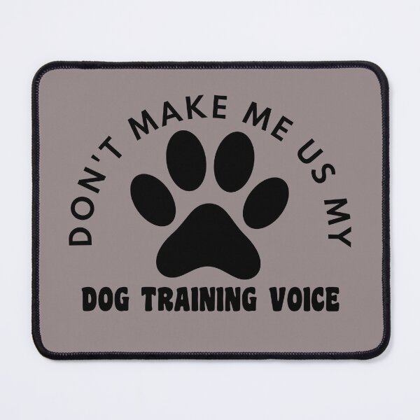Item preview, dog meme,dont make me use my dog training voice funny dogs quotes for dog lover designed and sold by randomdogshirt.