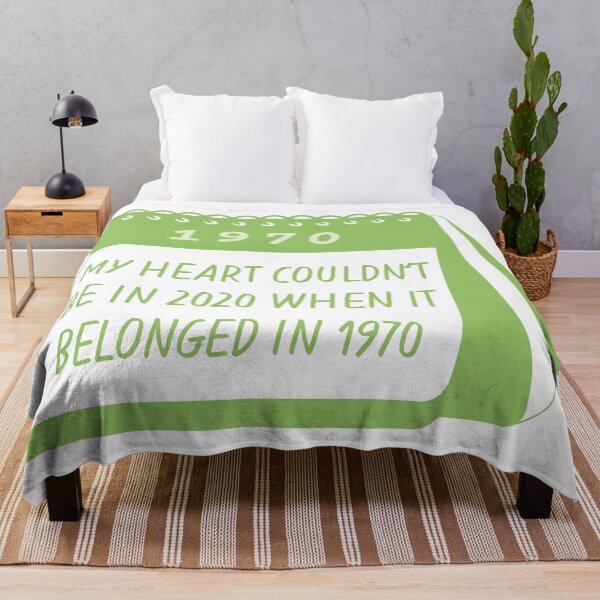 Item preview, My heart couldn't be in 2020 when it belonged in 1970 designed and sold by itsseameh.