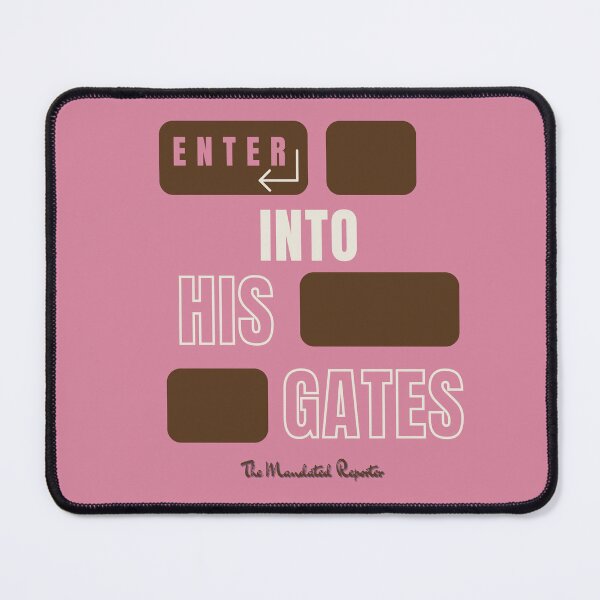 Item preview, ENTER into His Gates - Pink designed and sold by TheReporter1.