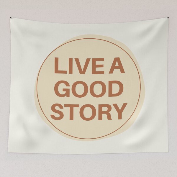 Item preview, Live a Good Story designed and sold by Pagsibol.